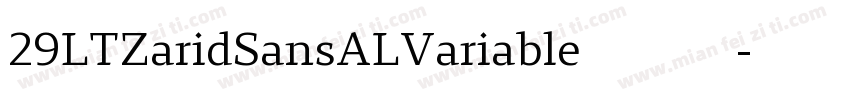 29LTZaridSansALVariable 免费下载字体转换